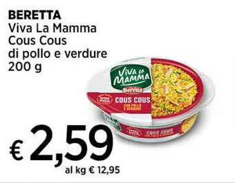 Ipercoop BERETTA Viva La Mamma Cous Cous di pollo e verdure 200 g offerta