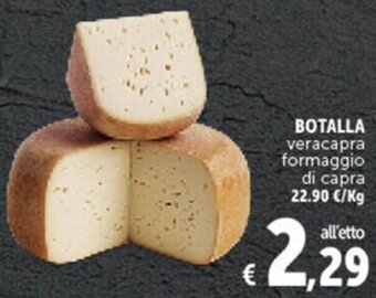 Deco Supermercati BOTALLA veracapra formaggio di capra offerta