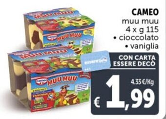 Deco Supermercati CAMEO muu muu 4 x g 115 • cioccolato • vaniglia offerta