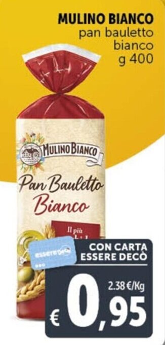 Deco Supermercati MULINO BIANCO pan bauletto bianco g 400 offerta