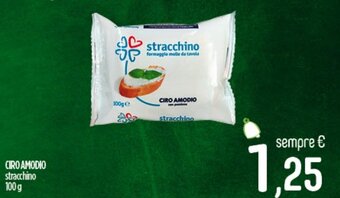 Ciro Amodio CIRO AMODIO stracchino 100 g offerta
