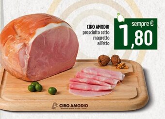 Ciro Amodio CIRO AMODIO prosciutto cotto magrotto offerta