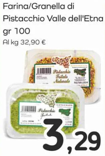 Famila Market Farina/Granella di Pistacchio Valle dell'Etna gr 100 offerta