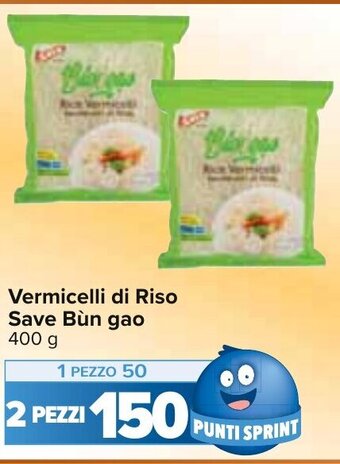 Carrefour Vermicelli di Riso Save Bùn gao 400 g offerta