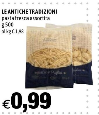 Hurrà LE ANTICHE TRADIZIONI pasta fresca assortita g 500 offerta
