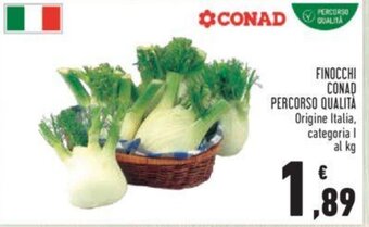 Conad FINOCCHI CONAD PERCORSO QUALITÀ offerta