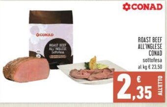 Conad ROAST BEEF ALL INGLESE Conad offerta