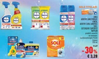 Conad LINEA ADDITIVI LAVASTOVIGLIE FINISH. ADDITIVI CURA LAVATRICE SOLE DETERGENTI SUPERFICI NAPISAN 250 ml offerta