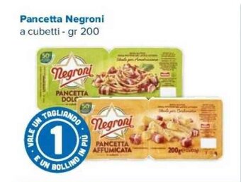 Tigre Pancetta Negroni a cubetti - gr 200 offerta