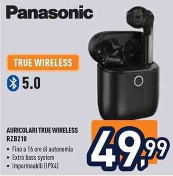 Unieuro Panasonic AURICOLARI TRUE WIRELESS RZB210 offerta