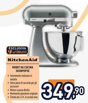 Unieuro KitchenAid ROBOT DA CUCINA 5KSM95PSE offerta