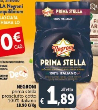 Deco Supermercati NEGRONI prima stella prosciutto cotto 100% italiano offerta