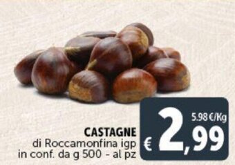 Deco Supermercati CASTAGNE di Roccamonfina igp in conf. da g 500 - al pz offerta