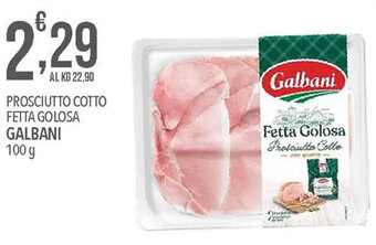 Iper Nonna Isa PROSCIUTTO COTTO FETTA GOLOSA GALBANI 100 g offerta