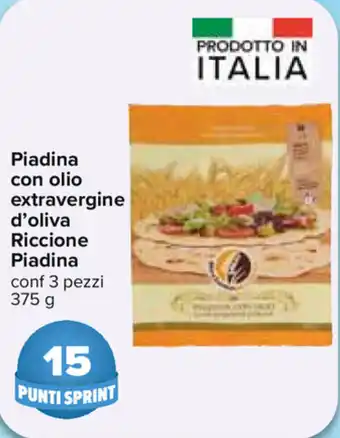 Carrefour Piadina Piadina con Olio Extravergine d'Oliva Riccione 375g offerta
