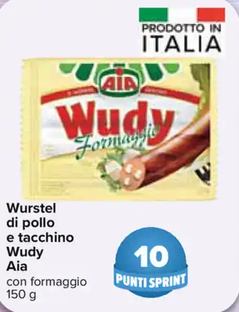 Carrefour Aia Wurstel di Pollo e Tacchino Wudy 150g offerta