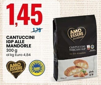 Eurospin Amo essere eccellente cantuccini igp alle mandorle offerta