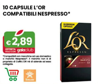 Gala Supermercati 10 CAPSULE L'OR COMPATIBILI NESPRESSO offerta