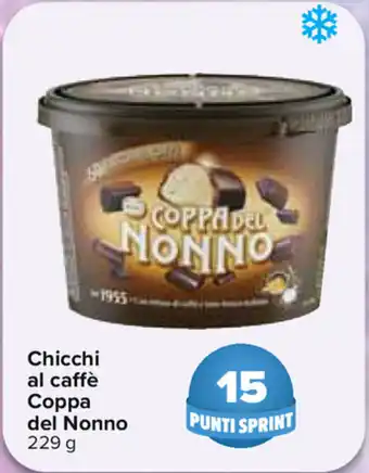 Carrefour Coppa del Nonno chicchi al caffè 229g offerta