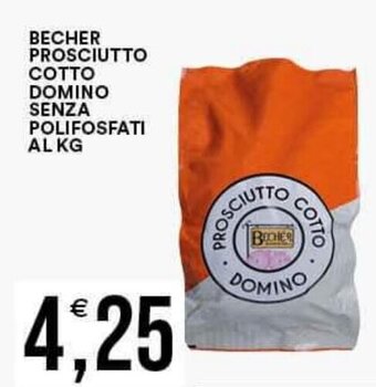 Vantaggio Cash&Carry BECHER PROSCIUTTO COTTO DOMINO SENZA POLIFOSFATI offerta