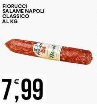 Vantaggio Cash&Carry FIORUCCI SALAME NAPOLI CLASSICO offerta