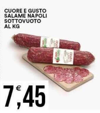 Vantaggio Cash&Carry CUORE E GUSTO SALAME NAPOLI SOTTOVUOTO offerta