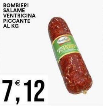 Vantaggio Cash&Carry BOMBIERI SALAME VENTRICINA PICCANTE offerta