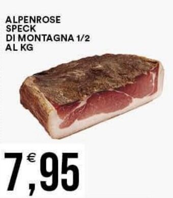 Vantaggio Cash&Carry ALPENROSE SPECK DI MONTAGNA 1/2 offerta
