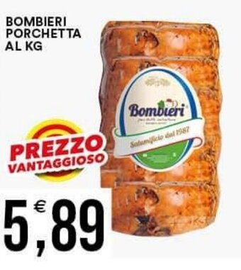 Vantaggio Cash&Carry BOMBIERI PORCHETTA offerta