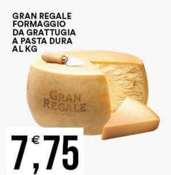 Vantaggio Cash&Carry GRAN REGALE FORMAGGIO DA GRATTUGIA A PASTA DURA offerta