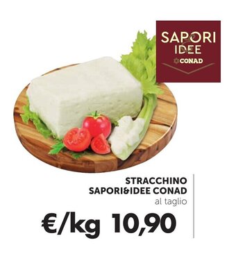 Conad STRACCHINO SAPORI&IDEE CONAD offerta