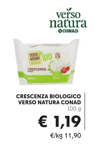 Conad CRESCENZA BIOLOGICO VERSO NATURA CONAD 100 g offerta
