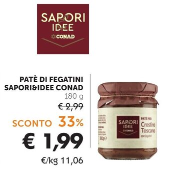 Conad PATÈ DI FEGATINI SAPORI&IDEE CONAD 180 g offerta