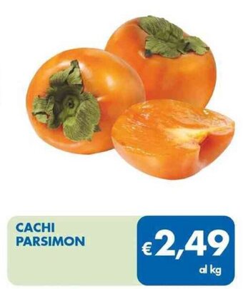 MD Discount CACHI PARSIMON offerta