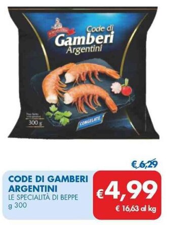 MD Discount CODE DI GAMBERI ARGENTINI LE SPECIALITÀ DI BEPPE g 300 offerta