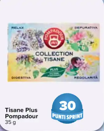 Carrefour Pompadour Tisane Plus 35g offerta