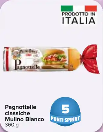 Carrefour Mulino Bianco Pagnotelle classiche 360g offerta