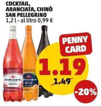 PENNY COCKTAIL, ARANCIATA, CHINÒ SAN PELLEGRINO 1,2 l offerta