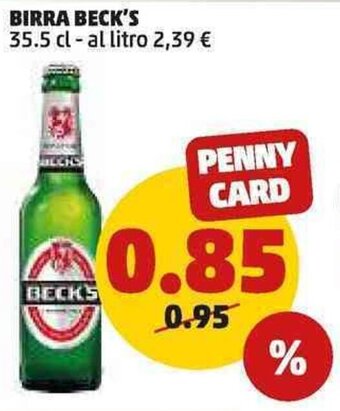 PENNY BIRRA BECK'S 35.5 cl offerta