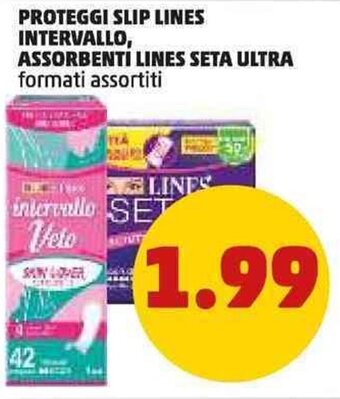 PENNY PROTEGGI SLIP LINES INTERVALLO, ASSORBENTI LINES SETA ULTRA formati assortiti offerta