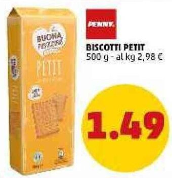PENNY BISCOTTI PETIT 500 g offerta