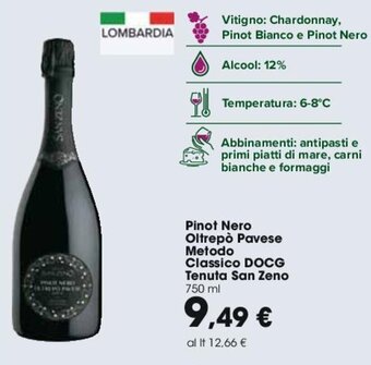 Carrefour Pinot Nero Oltrepò Pavese Metodo Classico DOCG Tenuta San Zeno 750 ml offerta