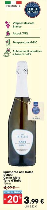 Carrefour Spumante Asti Dolce DOCG Col in Albis Terre d'Italia 750 ml offerta
