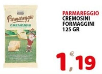 Premium Supermercati PARMAREGGIO CREMOSINI FORMAGGINI 125 GR offerta