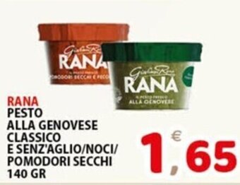 Premium Supermercati RANA PESTO ALLA GENOVESE CLASSICO E SENZ'AGLIO/NOCI/ POMODORI SECCHI 140 GR offerta