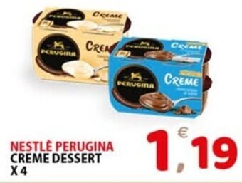 Premium Supermercati NESTLÈ PERUGINA CREME DESSERT X4 offerta