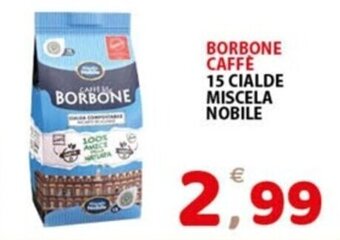 Premium Supermercati BORBONE CAFFE 15 CIALDE MISCELA NOBILE offerta