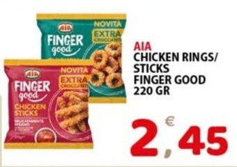 Premium Supermercati AIA CHICKEN RINGS/ STICKS FINGER GOOD 220 GR offerta