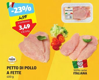 ALDI IL PODERE PETTO DI POLLO A FETTE 400 g offerta