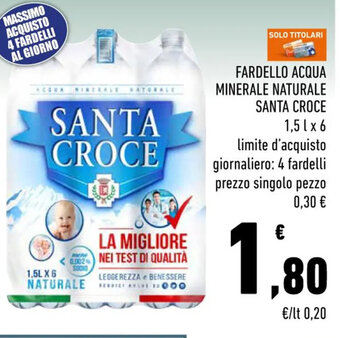 Conad FARDELLO ACQUA MINERALE NATURALE SANTA CROCE 1,5 lx 6 offerta